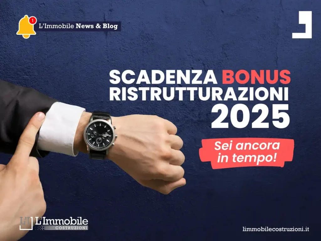 Scadenza Bonus ristrutturazione 2025: Sei ancora in tempo! Scadenza Bonus ristrutturazione 2025